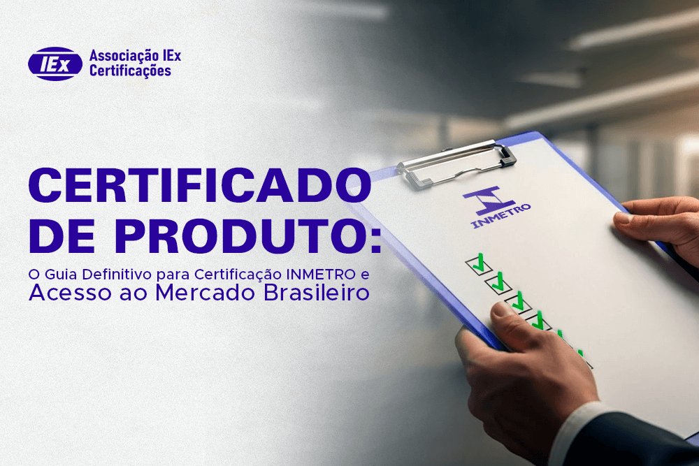 Certificado de Produto Guia Definitivo Certificação Inmetro