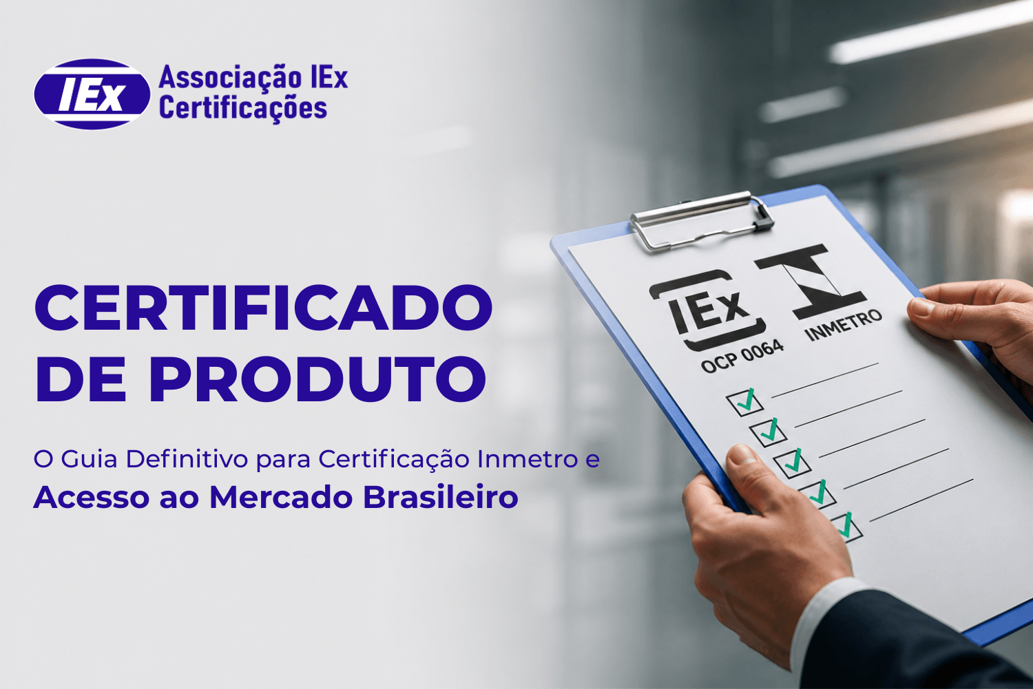 Certificado de Produto Guia Definitivo Certificação Inmetro